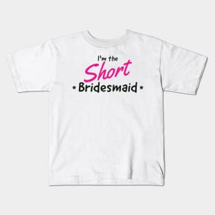 Bridesmaid Kids T-Shirt